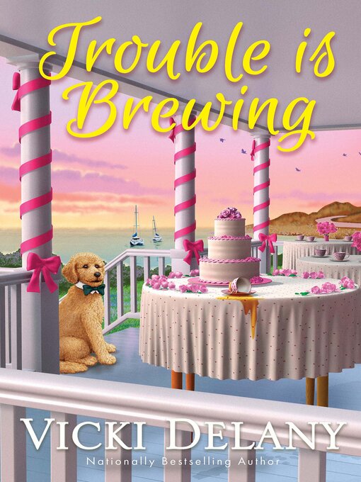 Title details for Trouble Is Brewing by Vicki Delany - Available